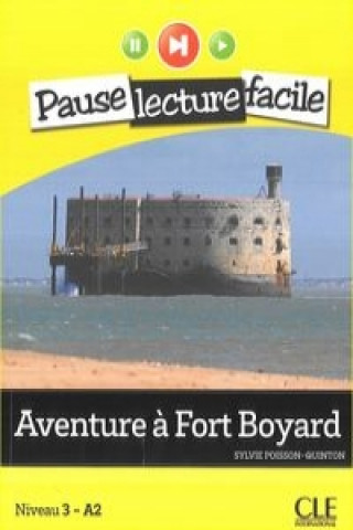 Kniha Aventure a Fort Boyard (Niveau 3) Poisson-Quinton Sylvie