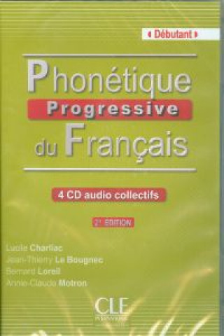 Kniha Phonétique progressive du francais:: Débutant CD audio (4) 2. édition 
