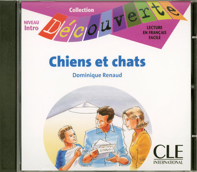Аудио Lectures Découverte N0 Adolescents:: Chiens et chats - CD audio 