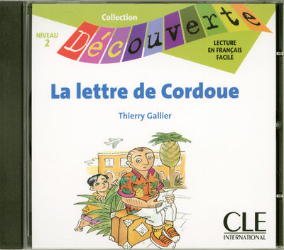 Audio Lectures Découverte N2 Adolescents:: La lettre de Cordoue - CD audio Gallier