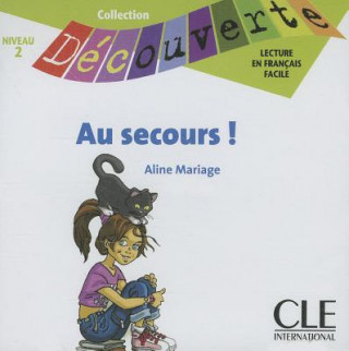 Audio Lectures Découverte N2 Adolescents:: Au secours! - CD audio Aline Mariage