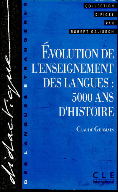Kniha Evolution de l'enseignement des langues, 5000 ans d'histoire 