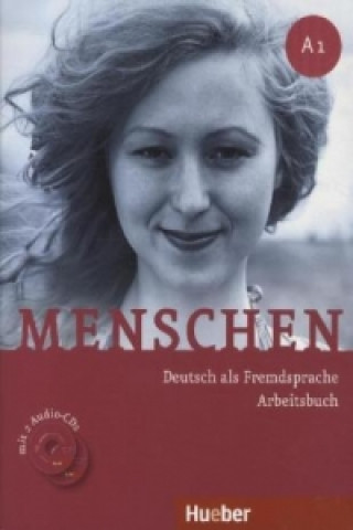 Carte Menschen - Deutsch als Fremdsprache. Menschen A1. Arbeitsbuch, m. 2 Audio-CDs Sabine Glas-Peters