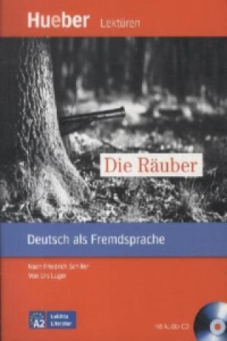 Kniha Die Räuber, m. Audio-CD Friedrich Schiller