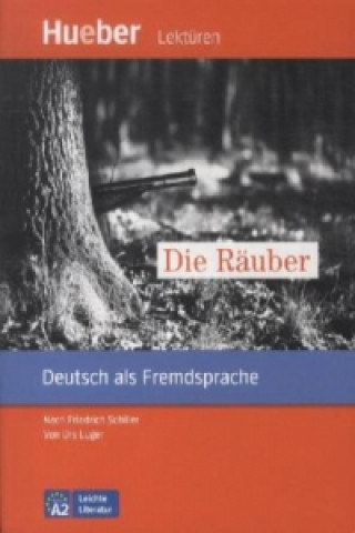 Könyv Die Räuber Friedrich Schiller