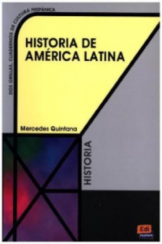 Книга Historia de América Latina MERCEDES QUINTANA