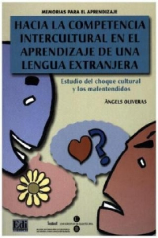 Könyv Hacia la competencia intercultural Ángels Oliveras Vilaseca