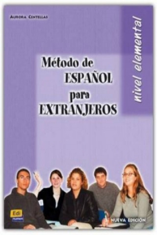 Könyv Método E/LE para Extranjeros Elemental:: Libro del alumno Aurora Centellas Rodrigo