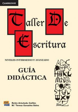 Książka Taller de Escritura: Guia Didactica Belén Artu?edo Guillén