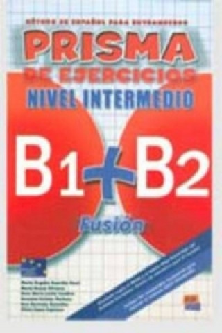 Kniha Prisma Fusion B1 + B2 María Bueno Olivares