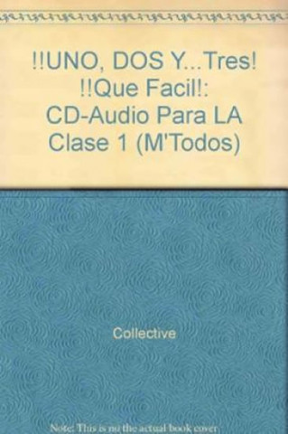 Carte 1 2 3!QUE FACIL! 1 CD CLASE Collective