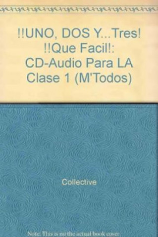 Książka 1 2 3!QUE FACIL! 1 CD CLASE Collective