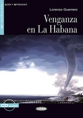 Kniha VENGANZA EN LA HABANA+CD   NOVEDAD Lorenzo Guerrero