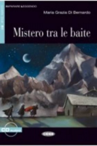 Kniha MISTERO TRA LE BAITE+CD   NOVITA Maria Grazia Di Bernardo