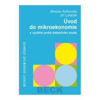 Książka Úvod do mikroekonomie s využitím prvků distančního studia Miloslav Keřkovský