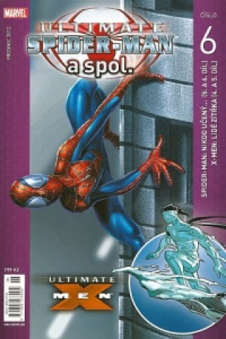 Carte Ultimate Spider-Man a spol. 6 Brian Michael Bendis