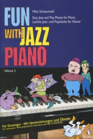 Kniha Fun with Jazz Piano 2 easy jazz and pop pieces for piano Mike Schoenmehl