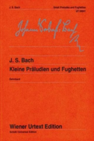 Knjiga Kleine Praludien und Fughetten J. S. Bach