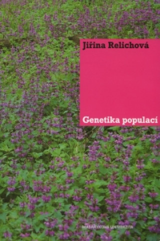 Könyv Genetika populací Jiřina Relichová