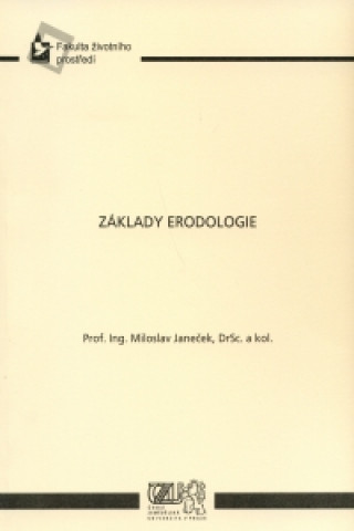 Kniha Základy erodologie Miloslav Janeček