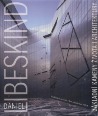 Libro Základní kameny života i architektury Daniel Libeskind