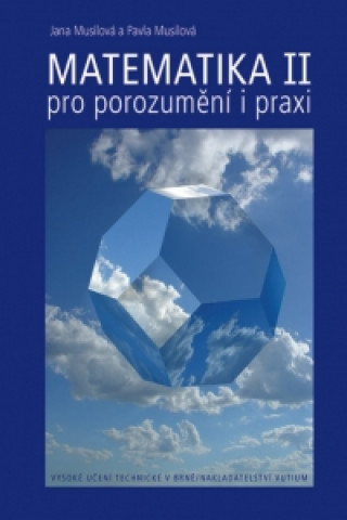 Book Matematika pro porozumění i praxi II Jana Musilová
