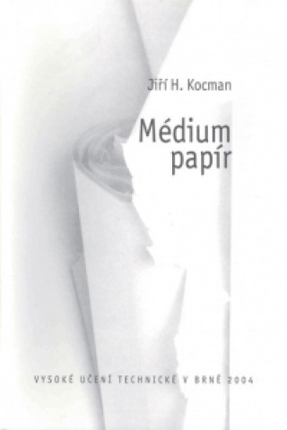 Книга Médium papír Jiří Kocman