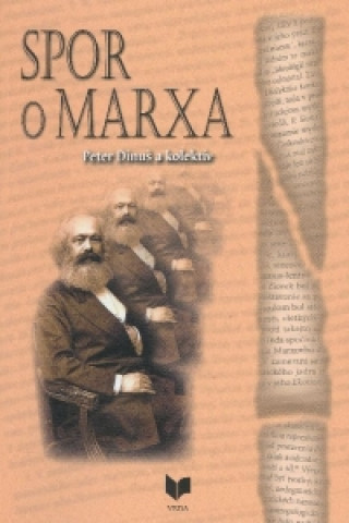 Könyv Spor o Marxa Peter Dinuš