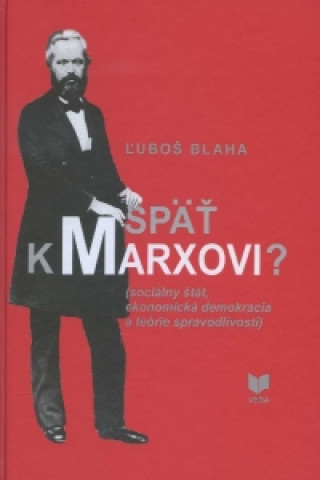 Könyv Späť k Marxovi? Ľuboš Blaha