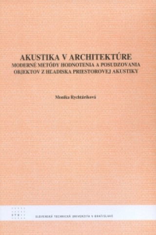 Könyv Akustika v architektúre Rychtáriková