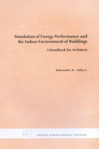 Könyv Simulation of energy performance and the indoor enviroment of buildings Rebenseifer