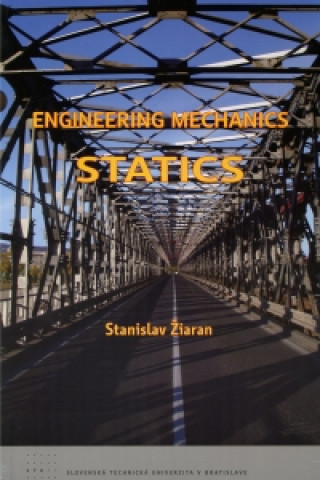 Book Engineering mechanics STATICS Stanislav Žiaran