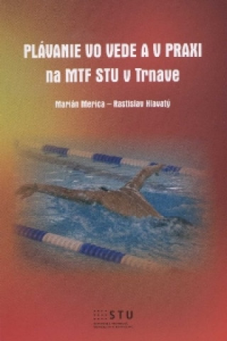 Book Plávanie vo vede a v praxi Marián Merica