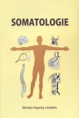 Книга Somatologie Miroslav Kopecký a kolektív
