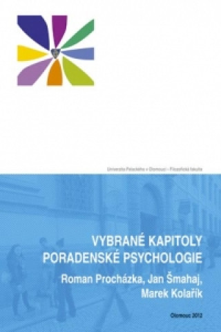 Kniha Vybrané kapitoly poradenské psychologie Roman Procházka