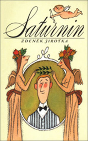 Kniha SATURNIN Zdeněk Jirotka