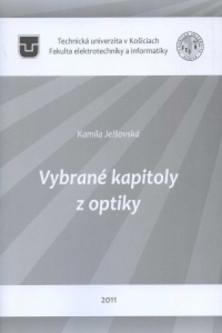Kniha Vybrané kapitoly z optiky Kamila Jelšovská