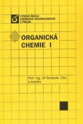 Книга Organická chemie I Jiří Svoboda a kolektív