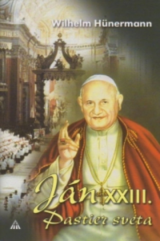 Könyv Ján XXIII. Wilhelm Hünermann