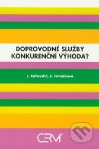 Carte Doprovodné služby - konkurenční výhoda? Lucie Kaňovská