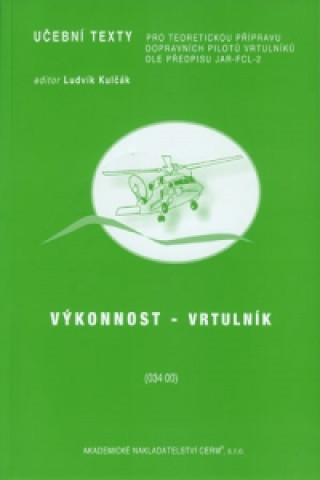 Kniha Výkonnost - Vrtulník Martin Kadlec