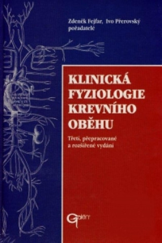 Kniha Klinická fyziologie krevního oběhu Zdeněk Fejfar