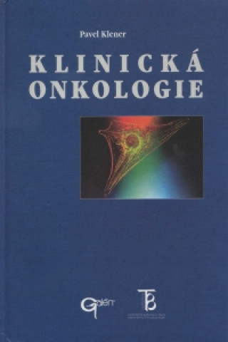 Βιβλίο KLINICKÁ ONKOLOGIE Pavel Klener