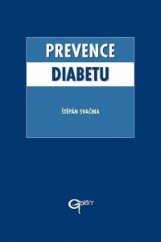 Kniha Prevence diabetu Štěpán Svačina