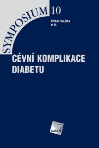 Книга CÉVNÍ KOMPLIKACE DIABETU Štěpán Svačina et al.