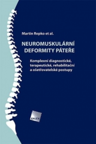 Kniha Neuromuskulární deformity páteře Martin Repko