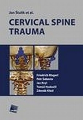 Kniha Cervical spine trauma Jan Štulík