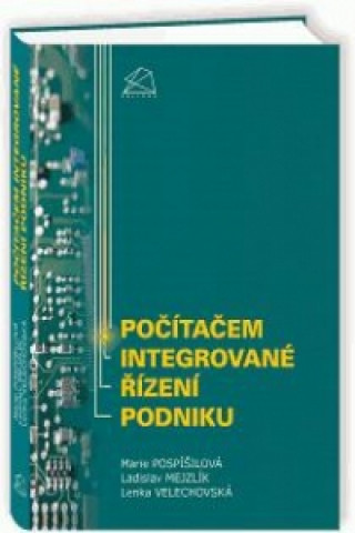 Carte Počítačem integrované řízení podniku M. Pospíšilová