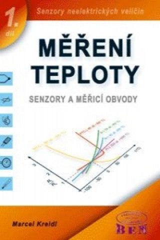 Könyv Měření teploty - senzory a měřicí obvody Kreidl Marcel