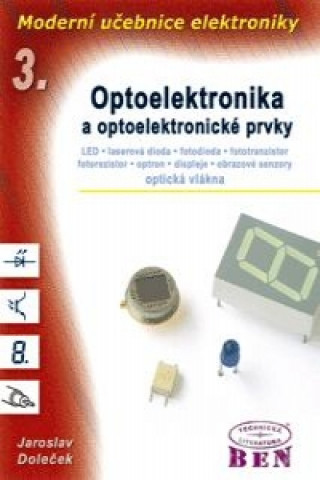 Book Moderní učebnice elektroniky - 3. díl Doleček Jaroslav